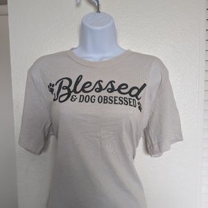 Blesses and dog obsessed cute tee